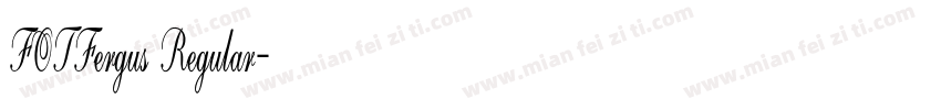 FOTFergus Regular字体转换